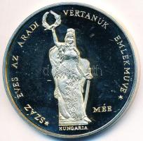 Bognár György (1944-) / Szentirmai Zoltán (1941-) 1990. "Száz éves az Aradi Vértanúk Emlékműve - MÉE" Ag emlékérem (36.04g/0.800/42.5mm) T:PP felületi karc
