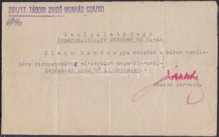 1940 Tábori zsidó munkás század század parancsnokának eltávozási engedélye (esténként 9-ig) Klein Sándor részére.