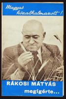 1947 "Rákosi megígérte..." A Függetlenségi Népfront választási brosúrája, képekkel illusztrálva