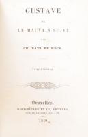 P. de Kock: Gustav ou Le Mauvais Sujet par - - Tome premier. Bruelles, 1840, Mary- Müller. Félbőr kö...