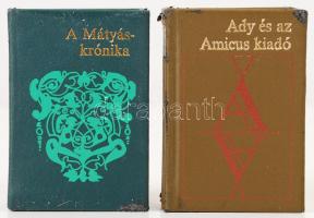 2 db minikönyv-Ady és az Amicus Kiadó. Bp., 1993. Kiadói műbőr kötés, 747. sorszámozott kiadás, kissé kopottas állapotban; A Mátyás-krónika. Bp., 1990. Kiadói műbőr kötés, 302. sorszámozott kiadás, kissé kopottas állapotban.