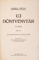 Térfy Gyula dr.: Grill féle: Új döntvénytár. XX. kötet. 1926-27. Bp., 1927, Grill. Kiadói egészvászo...