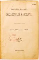 Légrády testvérek (szerk.):Mikszáth Kálmán Országgyűlési karcolatai. Budapest, 1892, Légrády.
félvás...