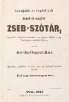 Alsó-viszti Fogarasi János: Legujabb és legteljesebb német és magyar zseb-szótár, legujabb helyesírá...