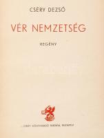 Cséry Dezső: Vér és nemzetség. Budapest, 1943, Griff. Cséry Dezső által ajánlott ill. dedikált példá...