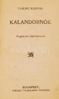 Tábori Kornél: Kalandornők. Tolnai regénytára. Tolnai Világlapja kedvezménye. Budapest, é.n., Tolnai...