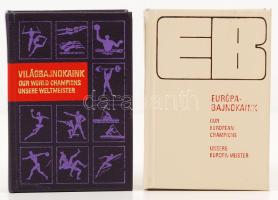 2 db minikönyv-Európa-bajnokaink. Bp., 1975, Sportpropaganda. Kiadói műbőr kötés, jó állapotban; Világbajnokaink. Bp., 1974, Sportpropaganda. Kiadói műbőr kötés,  jó állapotban.