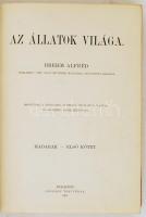 Brehm, Alfred Az állatok világa 1-10. kötet
~ ~ Tierleben című nagy művének magyarra átültetett kia...