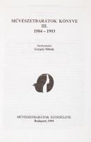 Gergely Mihály(szerk.): Művészetbarátok könyve III. 1984-1993. Bp., 1994, Művészetbarátok Egyesülete...