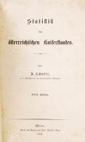 Schmitt, Friedrich: Statistik des österreichischen Kaiserstaates. Bécs, 1867, Verlag von Carld Gerol...