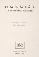 2 db anekdotákat tartalmazó könyv-Panka Károly(szerk.): Tompa Mihály az anekdoták tükrében. Bp., 194...