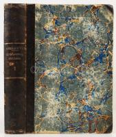 Szilágyi Sándor: Erdélyország története, tekintettel művelődésére. 1. köt. Pest, 1866, Heckenast Gus...