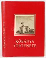 Dr. Szalai György: Kőbánya története. Bp., 1970. Aranyozott, kiadói egészvászon kötésben, védőborítóval. Sok fényképpel.