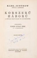 Justrow, Karl: Korszerű háború. Bp., [1939], Singer és Wolfner. Kicsit kopott vászonkötésben, egyébk...