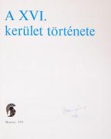 Szentesi Lajosné (szerk:) A XVI. kerület története. Budapest, 1971, Athenaeum. Kiadói egészvászon kö...