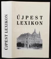 Sipos Lajos dr. (szerk.): Újpest Lexikon. Bp., 2002, Kossuth. Aranyozott, kiadói karton kötésben, fedőborítóval. Szép állapotú.