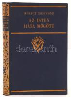 Móricz Zsigmond: Az isten háta mögött. Budapest, é.n., Athenaeum. Szerző által dedikált példány! Aranyozott, kiadói egészvászon kötésben. Korának megfelelő állapotú.