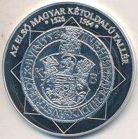 DN "A magyar nemzet pénzérméi - Az első magyar kétoldalú tallér 1526-1564" Ag emlékérem tanúsítvánnyal (10,37g/0,999/35mm) T:PP