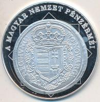 DN "A magyar nemzet pénzérméi - Rákóczi szabadságharc ezüstforint 1703-1711" Ag emlékérem ...