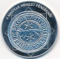 DN "A magyar nemzet pénzérméi -  IV. Béla és a szlavón báni dénár 1235-1270" Ag emlékérem ...