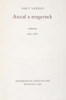 Nagy László: Arccal a tengernek, versek 1944-1965. Bp., 1966, Szépirodalmi Könyvkiadó. Kiadói egészv...