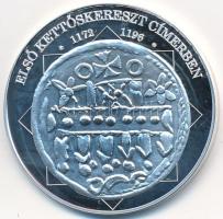 DN "A magyar nemzet pénzérméi - Első kettőskereszt címerben 1172-1196" Ag emlékérem tanúsítvánnyal (10,37g/0,999/35mm) T:PP