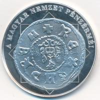 DN "A magyar nemzet pénzérméi - Az utolsó Árpád-házi király pénze 1290-1301" Ag emlékérem tanúsítvánnyal (10,37g/0,999/35mm) T:PP