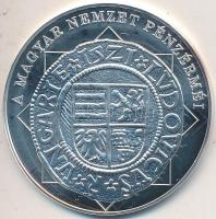 DN "A magyar nemzet pénzérméi - Moneta Nova, II. Lajos denárja 1516-1526" Ag emlékérem tan...