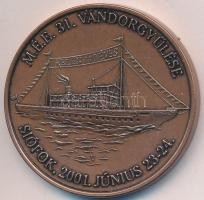 Veres Gábor (1955-) 2001. "MÉE Siófok - 31. Vándorgyűlés" Br emlékérem (42,5mm) T:1-