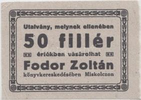 Miskolc ~1930. 50f "Fodor Zoltán Könyvkereskedés" utalvány felülbélyegzés nélkül T:I-