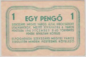 Szekszárd 1945. "Utalványjegy" 1P értékben T:I
