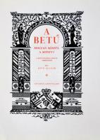 Róvó Aladár: A betű. Hogyan készül a könyv. A könyvnyomdai műipar ismertetése.
Bp.,1929, Fővárosi K...