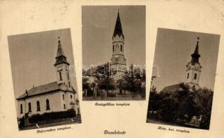 Dombóvár, Református, Evangélikus és Római katolikus templom (fa)