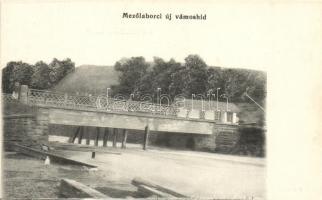 Mezőlaborc, új vámoshíd / bridge