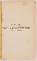 A magyar nemzet története 1526-tól 1867-ig. IV. osztály. Félvászon kötés, ábrákkal illusztrált, a szövegben javításokkal, grafitceruzás megjegyzésekkel, viseltes állapotban.