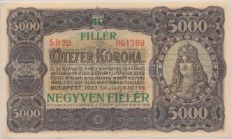 1923. 5000K T.W nyomdahely jelöléssel "40 FILLÉR NEGYVEN FILLÉR" felülbélyegzéssel T:II-,III szép papír kettő hajtással, kis szakadás, szamárfülek
