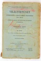 Világtörténet főtekintettel a magyar nemzet történetére 1648-1913-ig Európa és Amerika nevezetesebb államainak földrajzával. Írta Szölgyémy János kegyes tanítórendi tanár III. kötet. Az új tanterv értelmében átdolgozott harmadik kiadás számos műveltségtörténeti ábrával. Bp., 1914, Lampel R. Kiadói papírkötés, benne színes ceruzás firkákkal, kopottas állapotban.