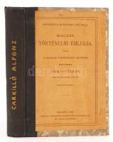 Veress Endre: Carillo Alfonz jezsuita-atya levelezése és iratai (1591-1618). Magyar Történelmi Emlékek(Monumenta Hungariae Historica) IV. kötet. Bp., 1943, MTA. Félvászon kötés, jó állapotban.