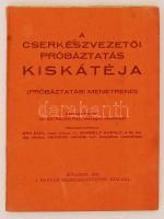 Sztrilich Pál dr. (szerk.): A cserkészvezetői próbáztatás kiskátéja. (Próbáztatás menetrend) Budapest, 1935, A Magyar Cserkészszövetség kiadása. Kiadói papír kötésben, kissé viseletes állapotban.