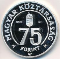 1999. 75Ft Ag "75 éves az MNB" T:PP