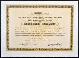Jászladány 1911. "Jászsági Helyi Érdekű Vasút Részvénytársaság" 200K-ról szóló Elsőbbségi Részvény T:I-