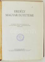 Bisztray Gyula, Szabó T. Attila, Tamás Lajos (szerk): Erdély Magyar Egyeteme. Az Erdélyi Egyetemi Go...