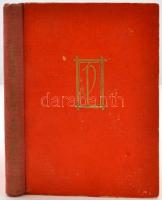 Perlaky Lajos: Napfényes életfilozófia. Budapest, 1943, Pantheon. Kiadói félvászon kötésben, kissé viseltes fedőlappal.