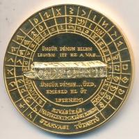 DN "Magyarok eredete - Rovásírás" aranyozott emlékérem (42,5mm) T:2 (PP)