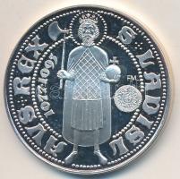 Fritz Mihály (1947-) / Szabó Géza (1939-) 1995. "MÉE Székesfehérvár - I. Szent László" Ag emlékérem (35.82g/0.835/42,5mm) T:1- (PP)