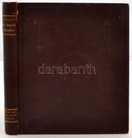 Laufenauer Károly dr.: Előadások az idegélet világából. Öt táblával és hatvankét képpel. Budapest. 1899, Természettudományi Társulat. Dombornyomott, aranyozott, egészvászon kötésben. Fedőlap kissé viseltes.