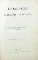 Laufenauer Károly dr.: Előadások az idegélet világából. Öt táblával és hatvankét képpel. Budapest. 1...