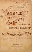 Bartalus István Gyertyánffy István (szerk.): Négyesdalok zsebkönyve. Férfi énekkarok anthologiai gyű...