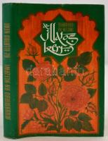 Muhammad an-Nefzawi: Az illatos kert. Budapest, 1983 Medicina Könyvkiadó. Aranyozott kiadói egészvászon kötésben, fedőborítóval. Korának megfelelő állapotban.