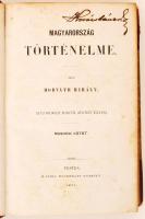 Horváth Mihály: Magyarország történelme. Második kötet. Pesten, 1871, Heckenast Gusztáv. Festett lap...